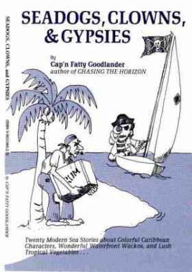 Seadogs, Clowns and Gypsies